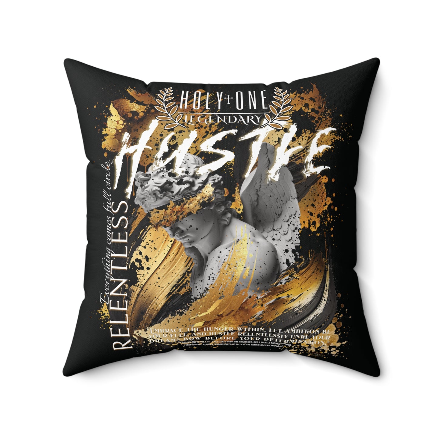 Relentless Hustle; Holy One Decorative Pillow