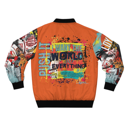 Loyalty Should Never Be Questioned — "I Want The World" Bomber Jacket