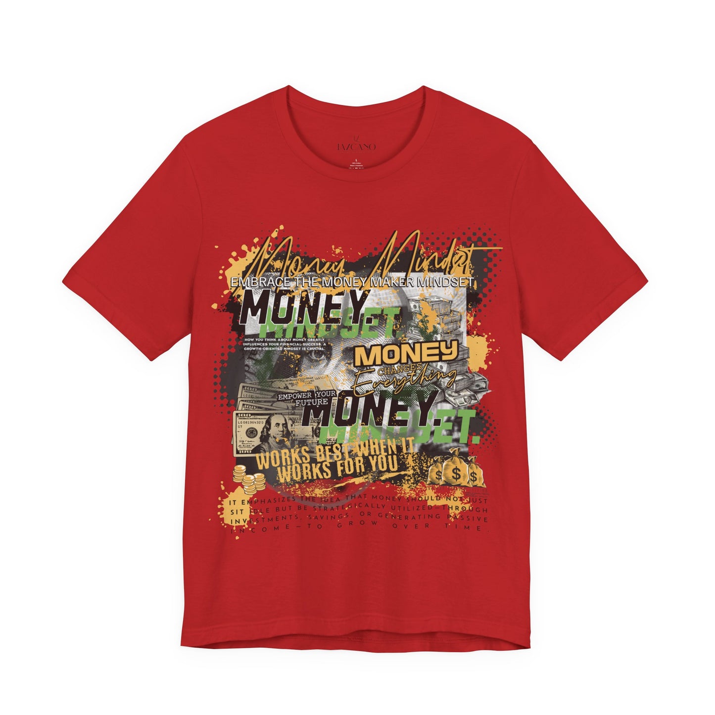 MONEY MINDSET TEE; LIMITED EDITION: FROM THE STRUGGLE TO THE STREETS