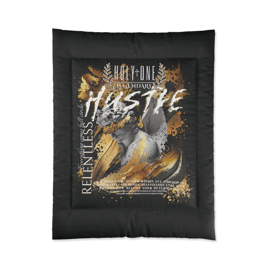 Relentless Hustle Comforter; Designed for The Dreamers and Go-Getters