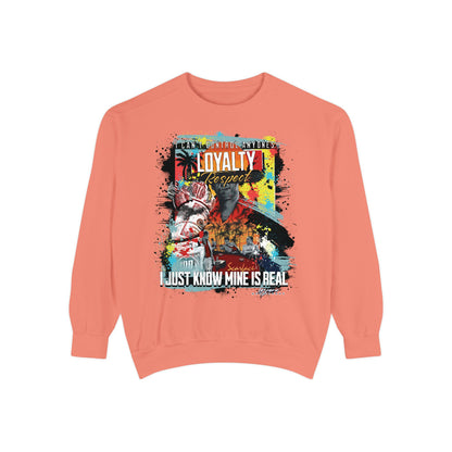 Loyalty Should Never Be Questioned Sweatshirt