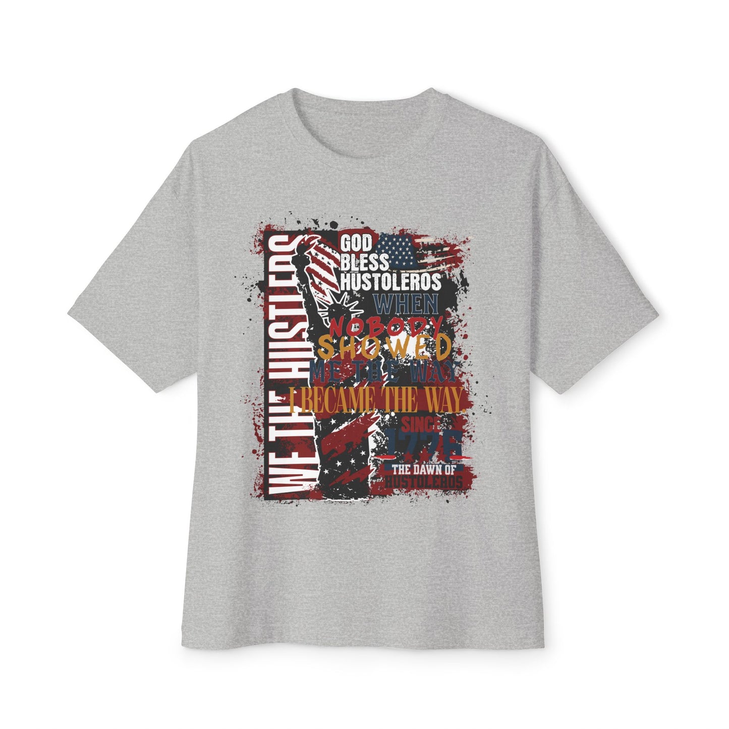 God Bless Hustlers – “We The Hustlers” Oversized Boxy Tee