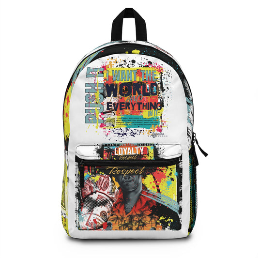 Loyalty Should Never Be Questioned  — 'I Want The World' Backpack