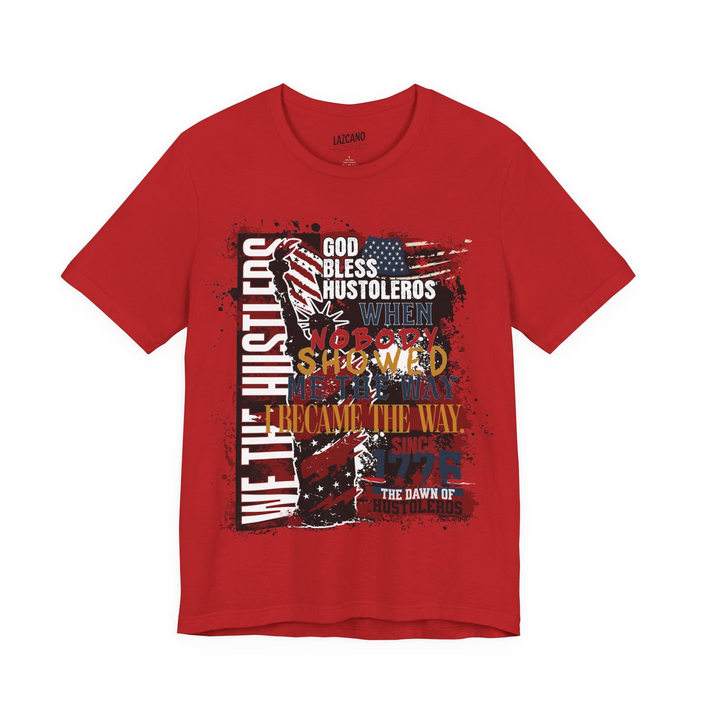 God Bless Hustlers – “We The Hustlers” Tee