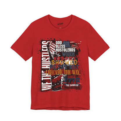 God Bless Hustlers – “We The Hustlers” Tee