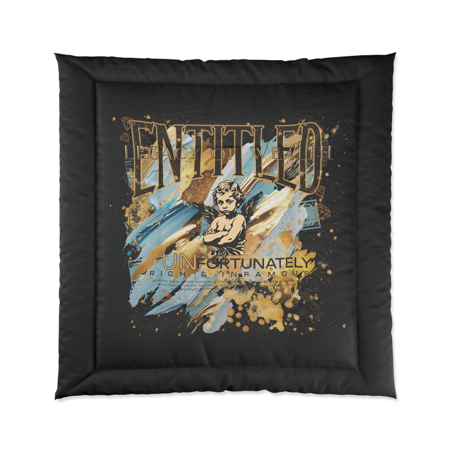Entitled; Legacy Of Wealth – Because I Earned It Comforter