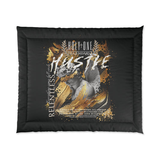 Relentless Hustle Comforter; Designed for The Dreamers and Go-Getters