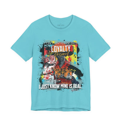 Loyalty Should Never Be Questioned Tee