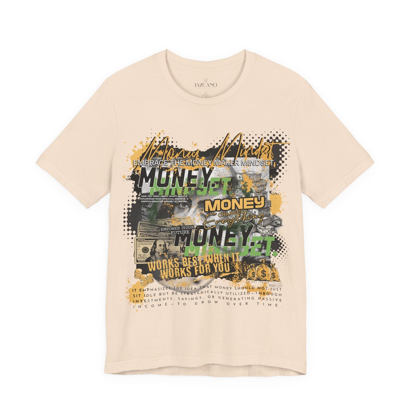 MONEY MINDSET TEE; LIMITED EDITION: FROM THE STRUGGLE TO THE STREETS