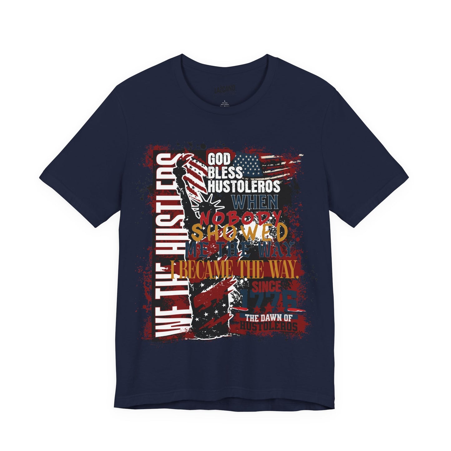 God Bless Hustlers – “We The Hustlers” Tee