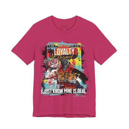 Loyalty Should Never Be Questioned Tee