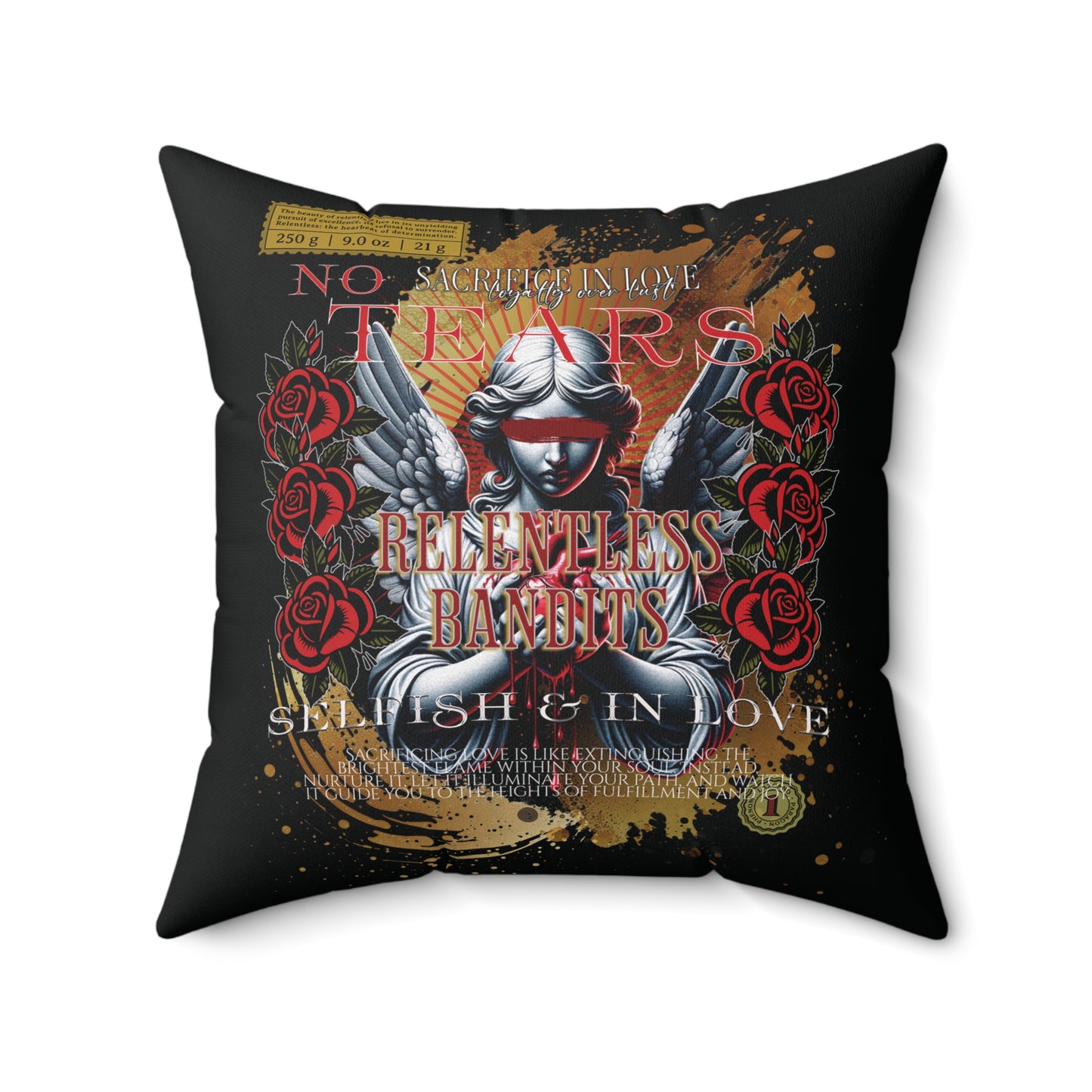 Relentless Bandits; No Tears Decorative Pillow