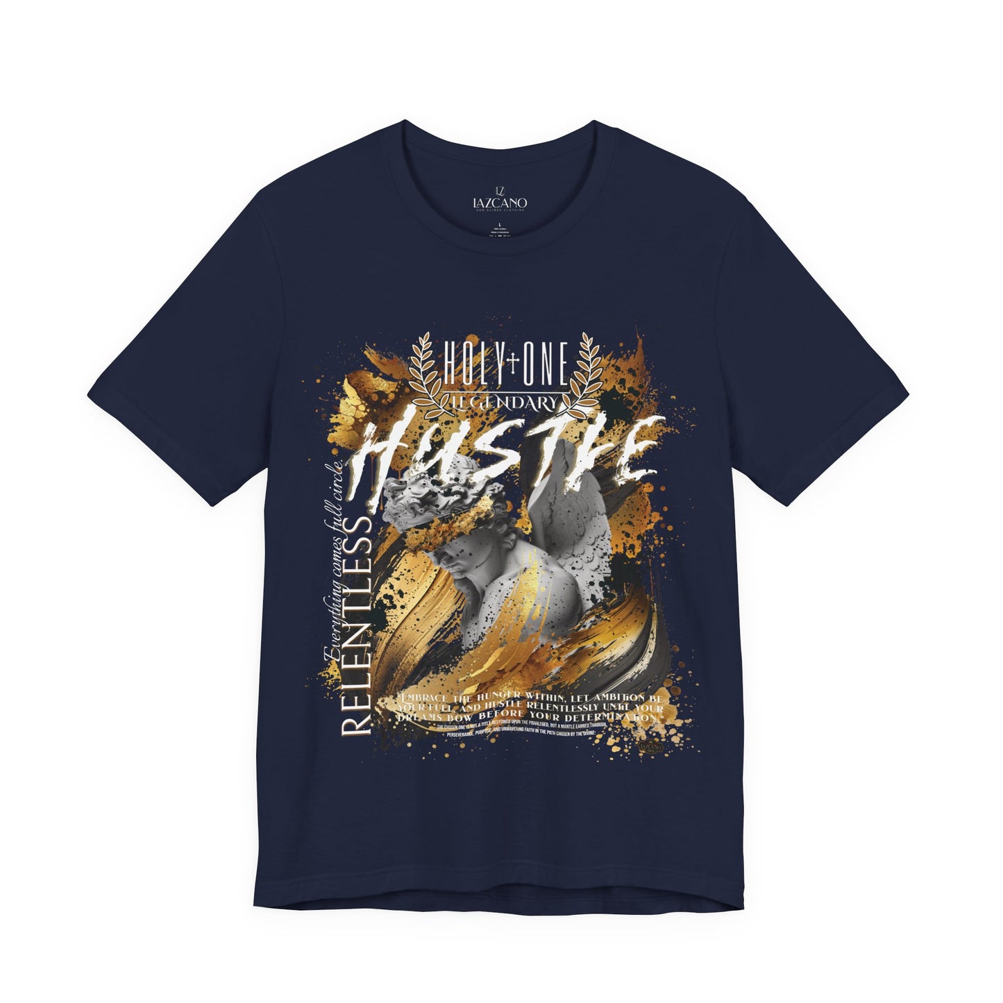 Holy One; Relentless Hustle